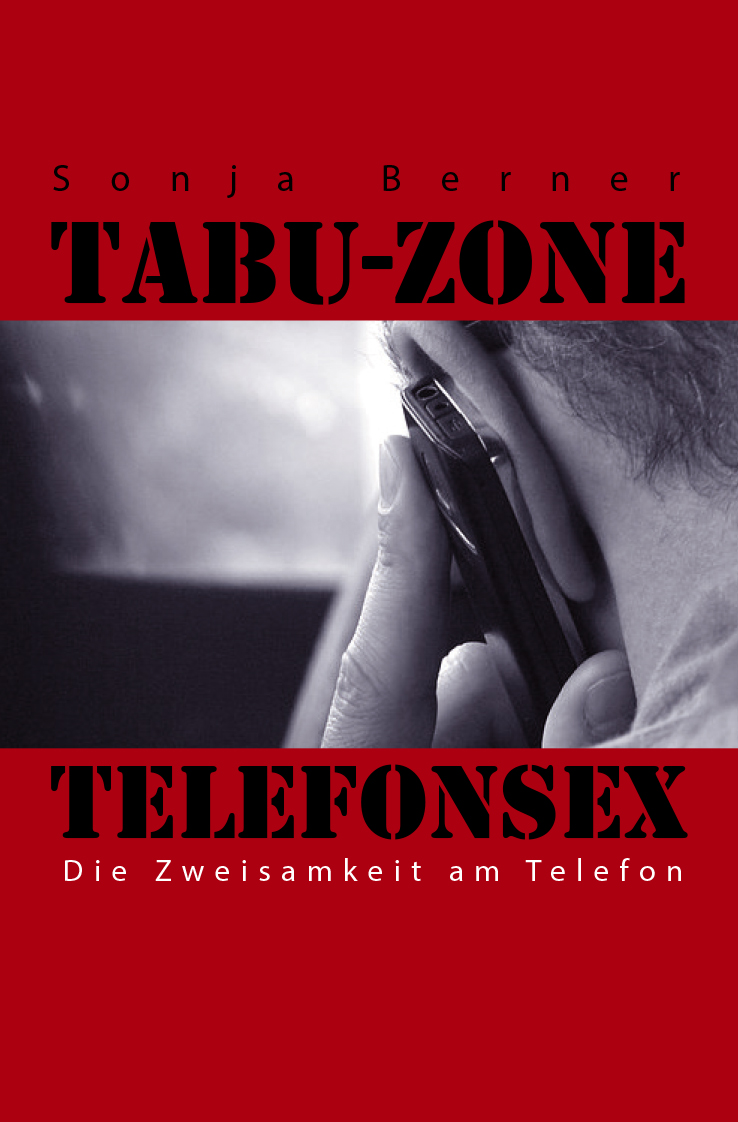 Sonja Berner - TABU -Zone Telefonsex